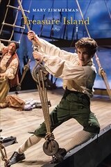 Treasure Island: A Play cena un informācija | Vēstures grāmatas | 220.lv