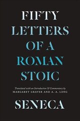 Seneca: Fifty Letters of a Roman Stoic цена и информация | Исторические книги | 220.lv