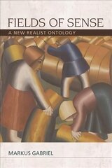 Fields of Sense: A New Realist Ontology cena un informācija | Vēstures grāmatas | 220.lv