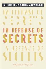 In Defense of Secrets цена и информация | Исторические книги | 220.lv