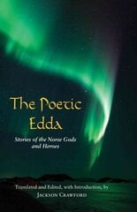 Poetic Edda: Stories of the Norse Gods and Heroes cena un informācija | Vēstures grāmatas | 220.lv