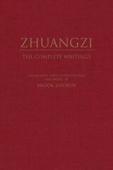 Zhuangzi: The Complete Writings: The Complete Writings цена и информация | Исторические книги | 220.lv