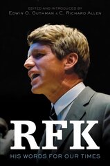 RFK: His Words for Our Times cena un informācija | Vēstures grāmatas | 220.lv