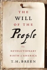 Will of the People: The Revolutionary Birth of America cena un informācija | Vēstures grāmatas | 220.lv