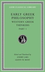 Early Greek Philosophy: Western Greek Thinkers, Part 1, Volume IV cena un informācija | Vēstures grāmatas | 220.lv