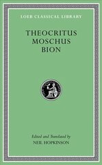 Theocritus. Moschus. Bion cena un informācija | Vēstures grāmatas | 220.lv