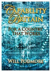 Capability Britain: For a Country that Works cena un informācija | Vēstures grāmatas | 220.lv