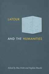 Latour and the Humanities цена и информация | Исторические книги | 220.lv