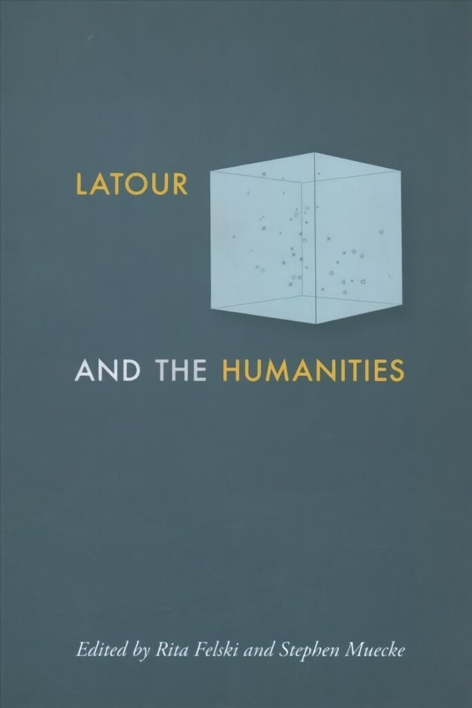 Latour and the Humanities cena un informācija | Vēstures grāmatas | 220.lv
