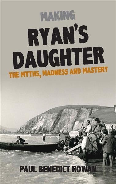 Ryan's Daughter: A Glorious Folly цена и информация | Vēstures grāmatas | 220.lv