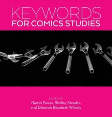 Keywords for Comics Studies цена и информация | Исторические книги | 220.lv