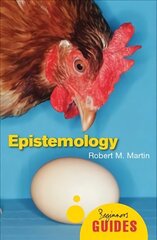 Epistemology: A Beginner's Guide cena un informācija | Vēstures grāmatas | 220.lv