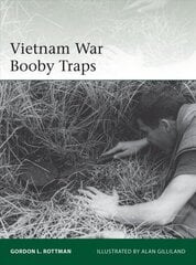 Vietnam War Booby Traps cena un informācija | Vēstures grāmatas | 220.lv