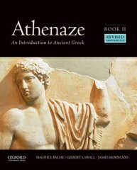 Athenaze, Book II: An Introduction to Ancient Greek Revised edition, Book II цена и информация | Исторические книги | 220.lv