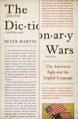 Dictionary Wars: The American Fight over the English Language cena un informācija | Vēstures grāmatas | 220.lv