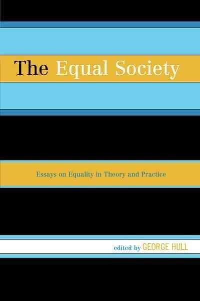 Equal Society: Essays on Equality in Theory and Practice cena un informācija | Vēstures grāmatas | 220.lv