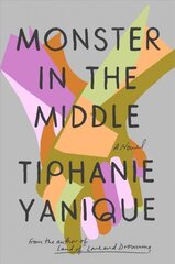 Monster In The Middle: A Novel цена и информация | Фантастика, фэнтези | 220.lv