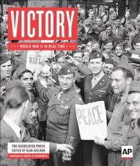 Victory: World War II in Real Time cena un informācija | Vēstures grāmatas | 220.lv