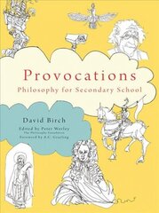 Philosophy Foundation Provocations: Philosophy for Secondary School цена и информация | Исторические книги | 220.lv