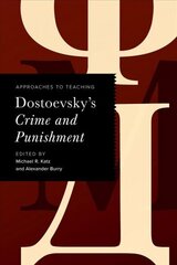 Approaches to Teaching Dostoevsky's Crime and Punishment cena un informācija | Vēstures grāmatas | 220.lv