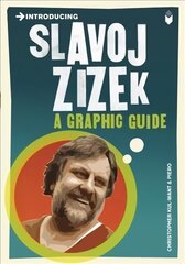 Introducing Slavoj Zizek: A Graphic Guide cena un informācija | Vēstures grāmatas | 220.lv