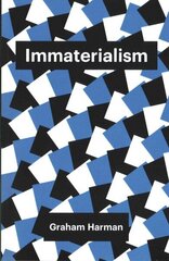 Immaterialism - Objects and Social Theory: Objects and Social Theory цена и информация | Исторические книги | 220.lv