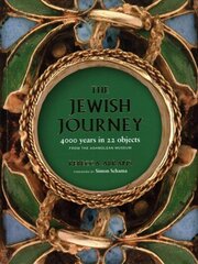 Jewish Journey: 4000 Years in 22 Objects from the Ashmolean Museum cena un informācija | Vēstures grāmatas | 220.lv