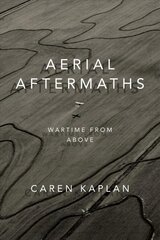 Aerial Aftermaths: Wartime from Above cena un informācija | Vēstures grāmatas | 220.lv