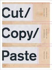 Cut/Copy/Paste: Fragments from the History of Bookwork цена и информация | Исторические книги | 220.lv