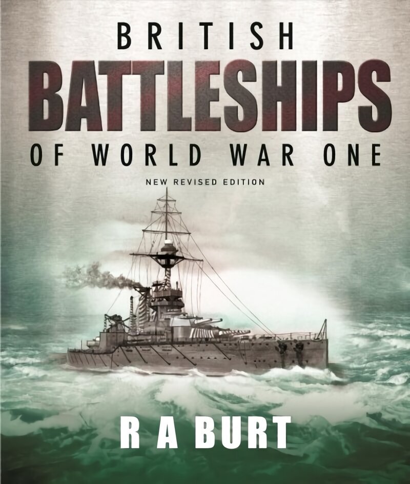 British Battleships of World War One cena un informācija | Vēstures grāmatas | 220.lv