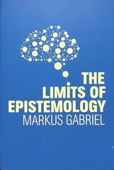 Limits of Epistemology cena un informācija | Vēstures grāmatas | 220.lv