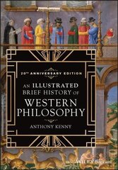 Illustrated Brief History of Western Philosophy , 20th Anniversary Edition, Third Edition цена и информация | Исторические книги | 220.lv