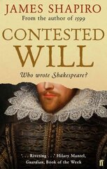 Contested Will: Who Wrote Shakespeare ? Main cena un informācija | Vēstures grāmatas | 220.lv