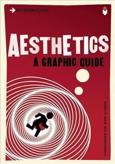 Introducing Aesthetics: A Graphic Guide cena un informācija | Vēstures grāmatas | 220.lv