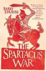 Spartacus War: The Revolt of the Gladiators cena un informācija | Vēstures grāmatas | 220.lv