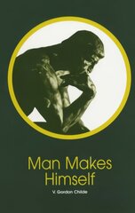 Man Makes Himself New edition cena un informācija | Vēstures grāmatas | 220.lv