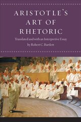 Aristotle's Art of Rhetoric Annotated edition cena un informācija | Vēstures grāmatas | 220.lv