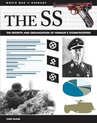 SS: Facts, Figures and Data for Himmler's Stormtroopers cena un informācija | Vēstures grāmatas | 220.lv