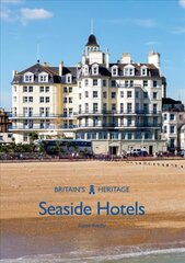 Seaside Hotels cena un informācija | Vēstures grāmatas | 220.lv