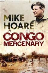 Congo Mercenary цена и информация | Исторические книги | 220.lv