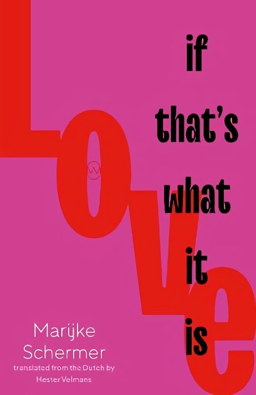 Love, If That's What It Is cena un informācija | Fantāzija, fantastikas grāmatas | 220.lv