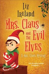 Mrs. Claus and the Evil Elves cena un informācija | Fantāzija, fantastikas grāmatas | 220.lv