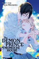 Demon Prince of Momochi House, Vol. 16 цена и информация | Фантастика, фэнтези | 220.lv