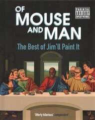 Of Mouse and Man: The Best of Jim'll Paint It cena un informācija | Fantāzija, fantastikas grāmatas | 220.lv