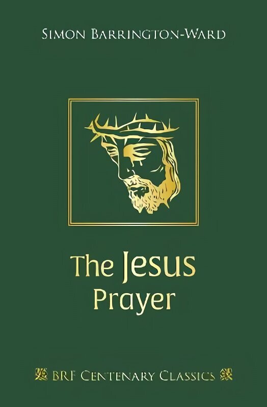 Jesus Prayer 3rd New edition цена и информация | Garīgā literatūra | 220.lv