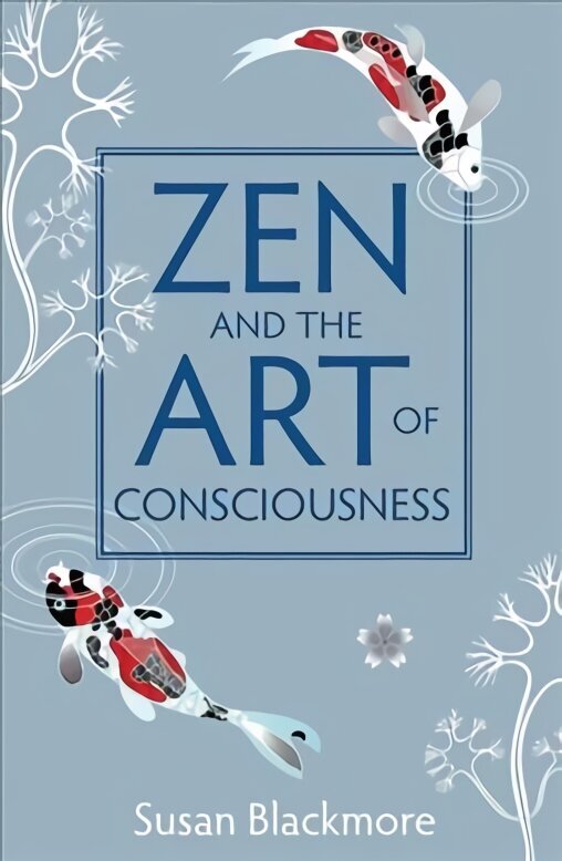 Zen and the Art of Consciousness цена и информация | Garīgā literatūra | 220.lv