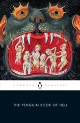 Penguin Book of Hell цена и информация | Духовная литература | 220.lv