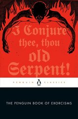 Penguin Book of Exorcisms cena un informācija | Garīgā literatūra | 220.lv