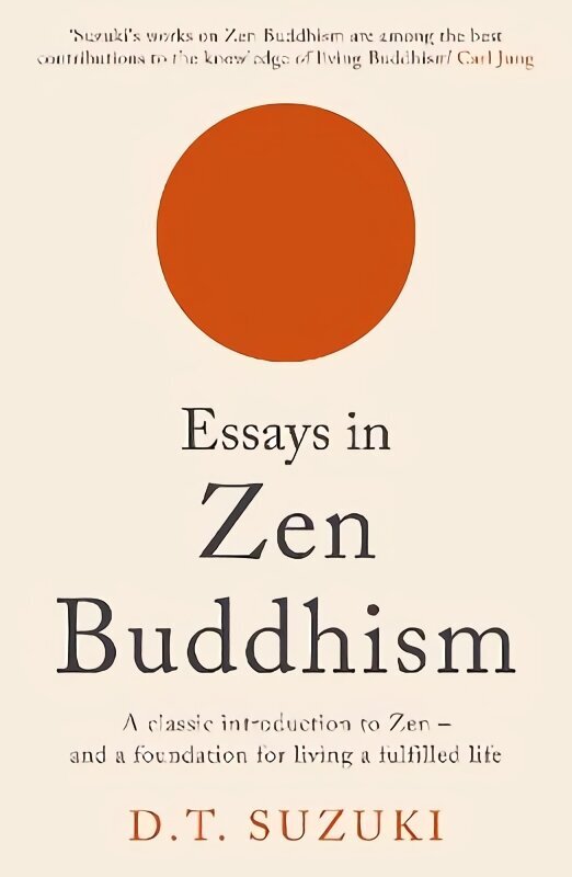 Essays in Zen Buddhism Main cena un informācija | Garīgā literatūra | 220.lv