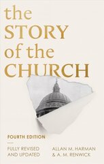 Story of the Church (Fourth edition): 4th edition 4th edition cena un informācija | Garīgā literatūra | 220.lv